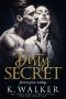 [Forrest Grove Academy 03] • Dirty Secret · A High School Bully Romance (Forrest Grove Academy Book 3)